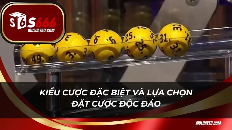 Xổ số miền nam vip 1 phút S666 Kiểu cược đặc biệt và lựa chọn đặt cược độc đáo